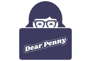 Money Advice — Dear Penny Personal Finance Help